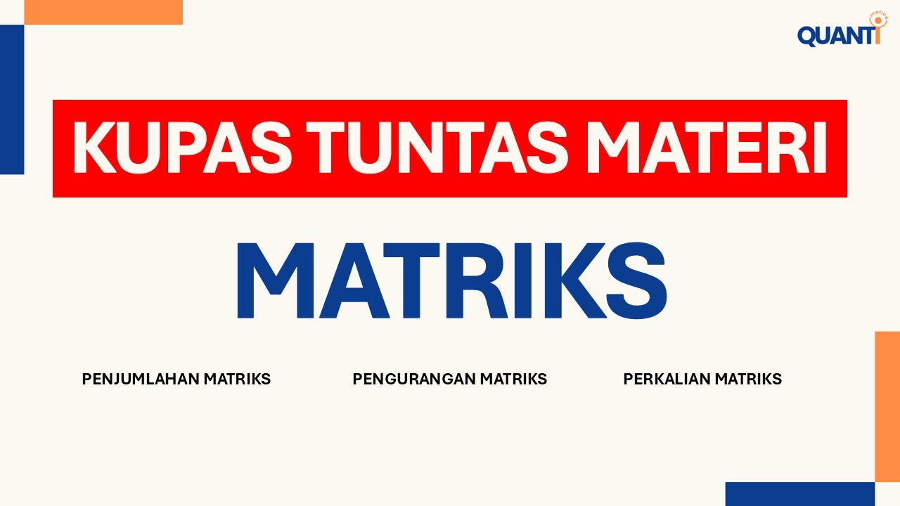 Matriks #4 – Operasi Hitung Matriks (Penjumlahan Matriks, Pengurangan Matriks, Perkalian Matriks)