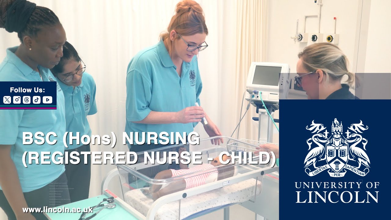 How to Become a Registered Children’s Nurse | BSc (Hons) Nursing (Registered Nurse - Child)
