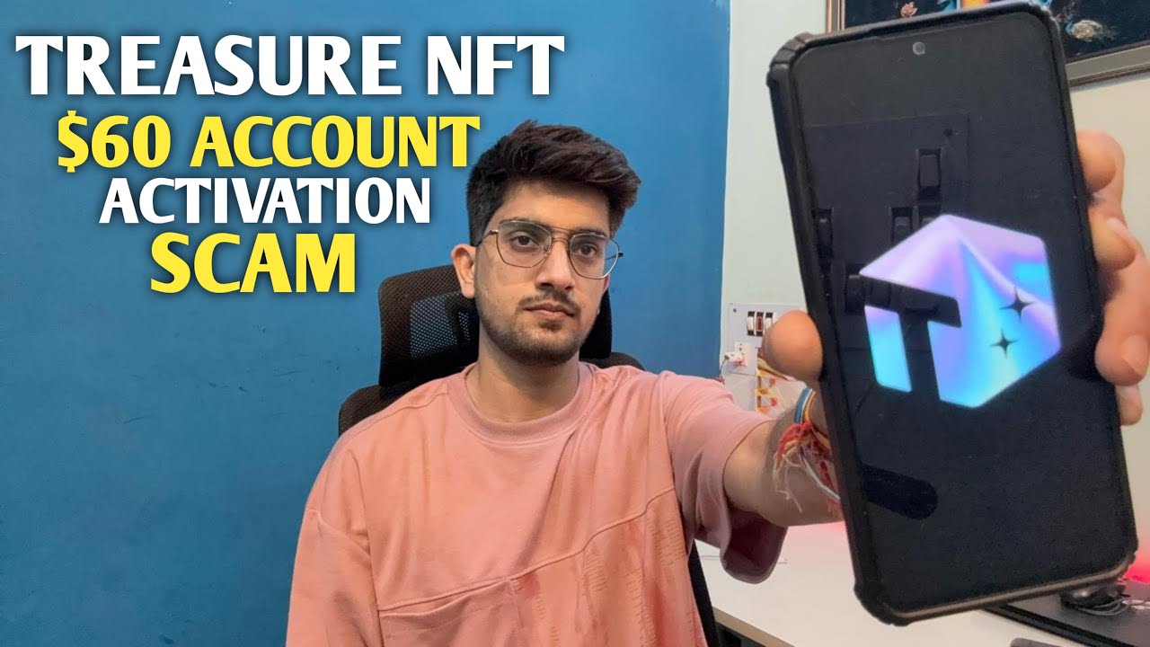 TREASURE NFT NEW UPDATE | 60USDT ACCOUNT ACTIVATION SCAM