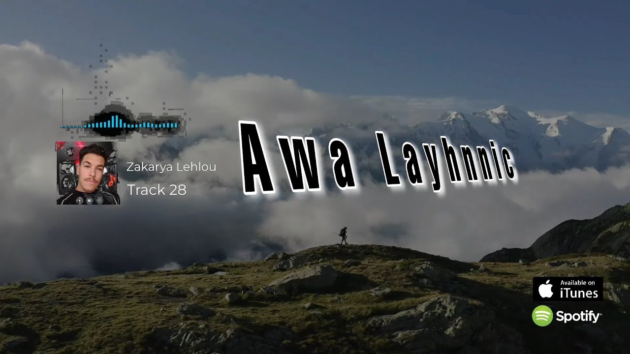 Awa Layhnnich awa 9im y lman awada yra wul  Zakarya lehlou