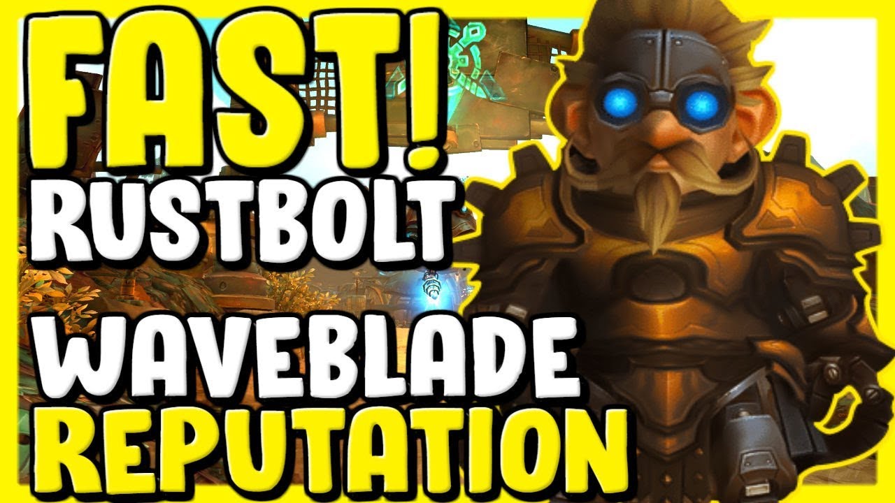 How To Get Fast Rustbolt And Najatar Reputation In WoW BFA 8.3