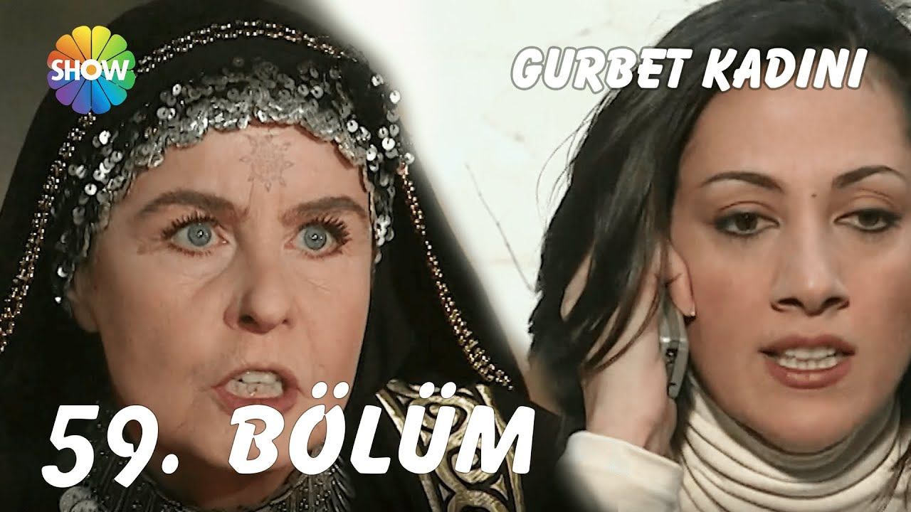 Gurbet Kadını 59. Bölüm | FULL HD