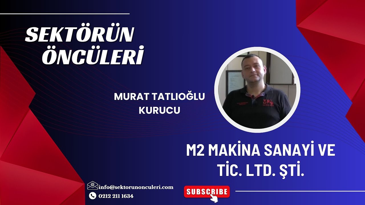 M2 MAKİNE - MURAT TATLIOĞLU