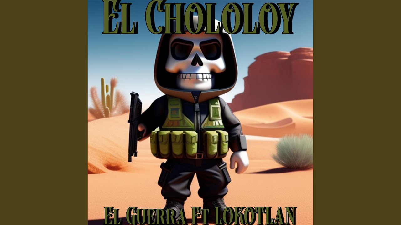 El Chololoy