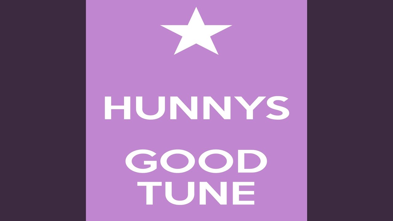 Hunnys Good Tune