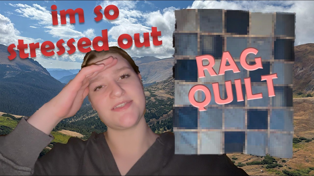 PANIC MAKING A RAG QUILT