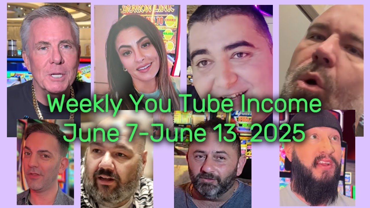 Weekly You Tube Income, Vegas Matt, Mr.Handpay, NG Slot, BC Slot, Lady Luck, Low Roller, Mr.Mike