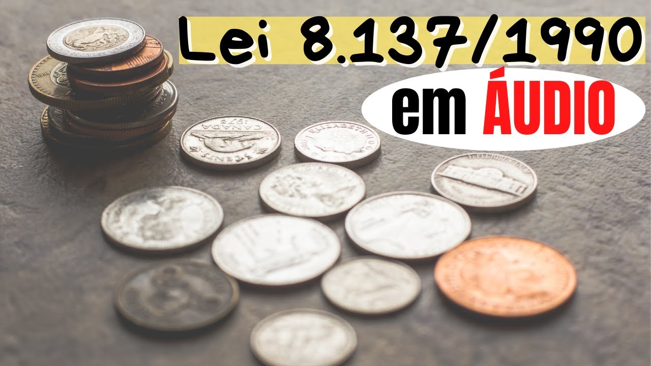 Lei 8.137/90 (Crimes contra a ordem tributária, econômica e contra as relações de consumo) em ÁUDIO