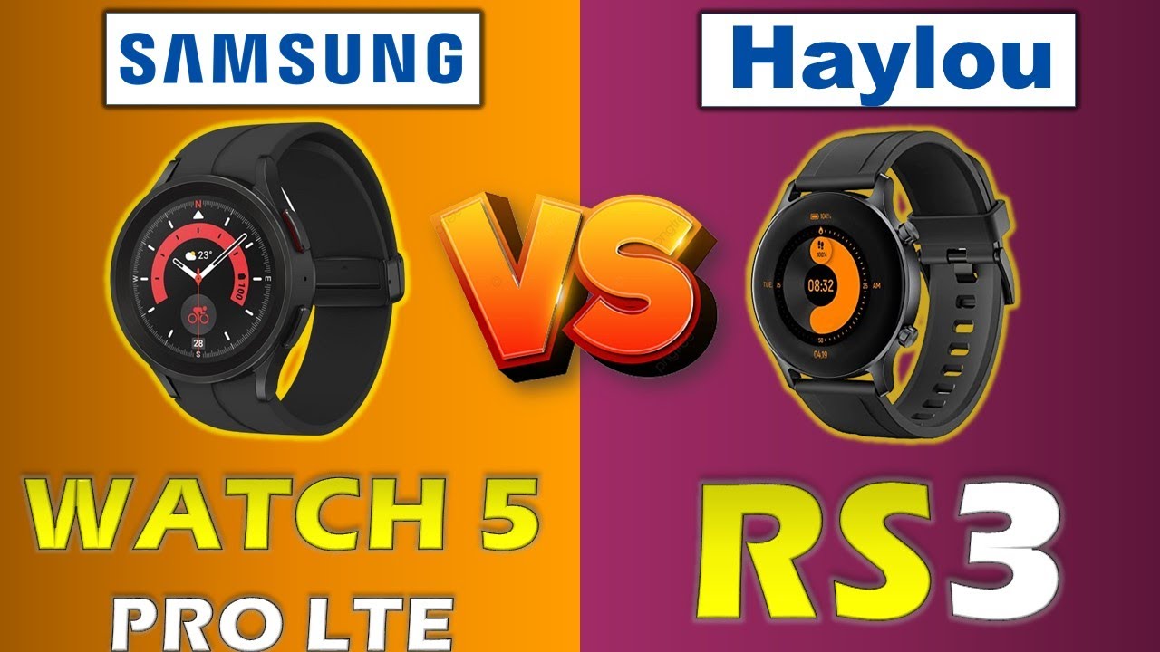 HAYLOU RS 3 VS SAMSUNG GALAXY WATCH 5 PRO LTE Smartwatch Comparison