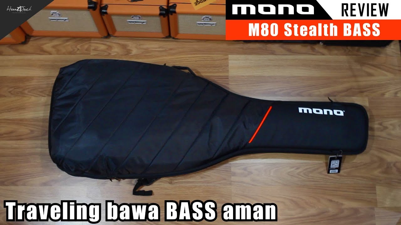 Gig bag MONO M80 Stealth Bass - REVIEW [INDONESIA]