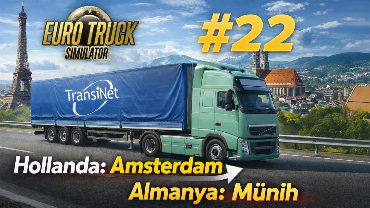 Euro Truck Simulator - Hollanda: Amsterdam ➤ Almanya: Münih #22