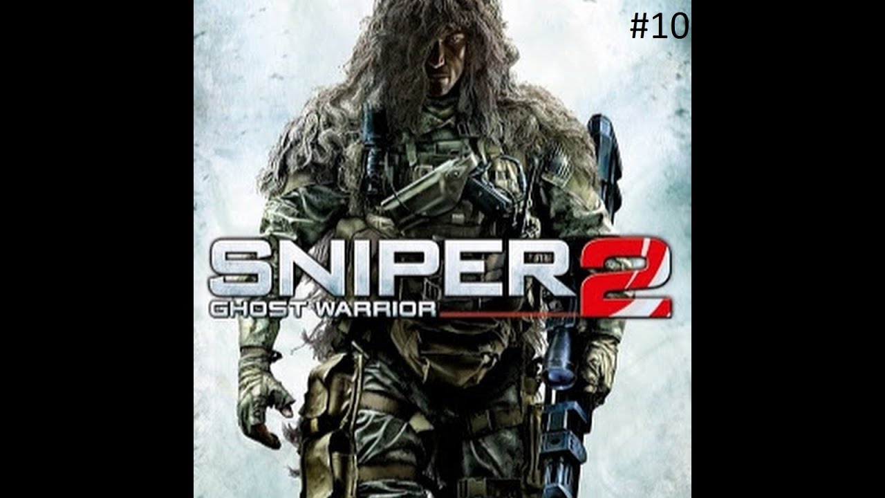 Прохождение Sniper Ghost Warrior 2 без комментариев на уровне сложности эксперт #10 Без недочётов
