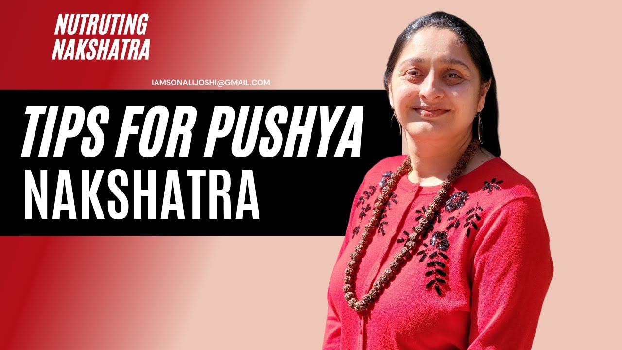 Pushya Nakshatra- Best Tips To Reduce negative effects by Sonali Joshi at #Astrojyotihealing