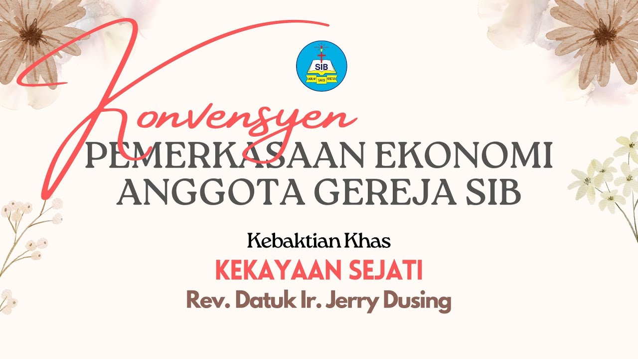 Kebaktian Khas: KEKAYAAN SEJATI - Rev. Datuk Ir. Jerry Dusing