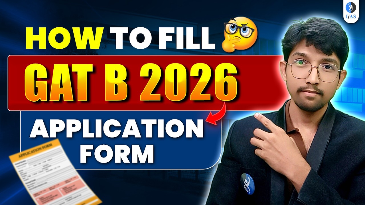 GAT B 2026 | How to fill the Application Form ?
