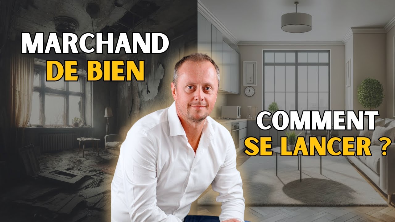 Marchand de biens, comment se lancer ?  - Eric Weiss