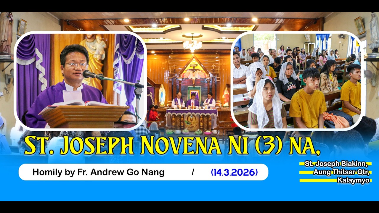 St. Joseph Novena Ni (5) na, St. Joseph Biakinn, Aung Thitsar Qtr., Kalaymyo (14.3.2026) Sat
