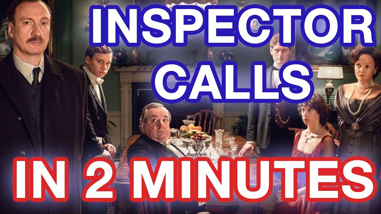 Inspector Calls in 2 minutes! GCSE Quotes Plot Characters