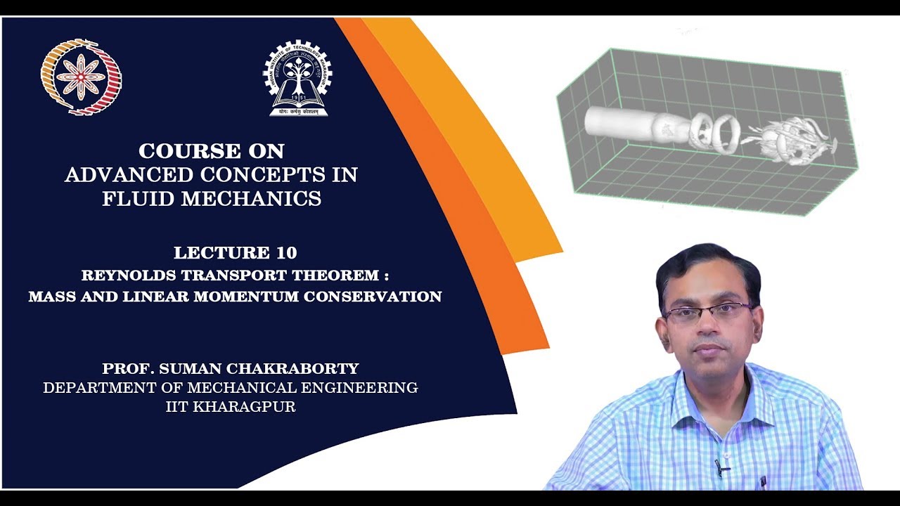 Lecture 10 : Reynolds Transport Theorem : Mass and Linear Momentum Conservation