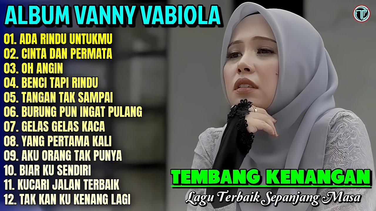 Vanny Vabiola Full Album || ADA RINDU UNTUKMU🎶CINTA DAN PERMATA💕Lagu Kenangan Terbaik Sepanjang Masa