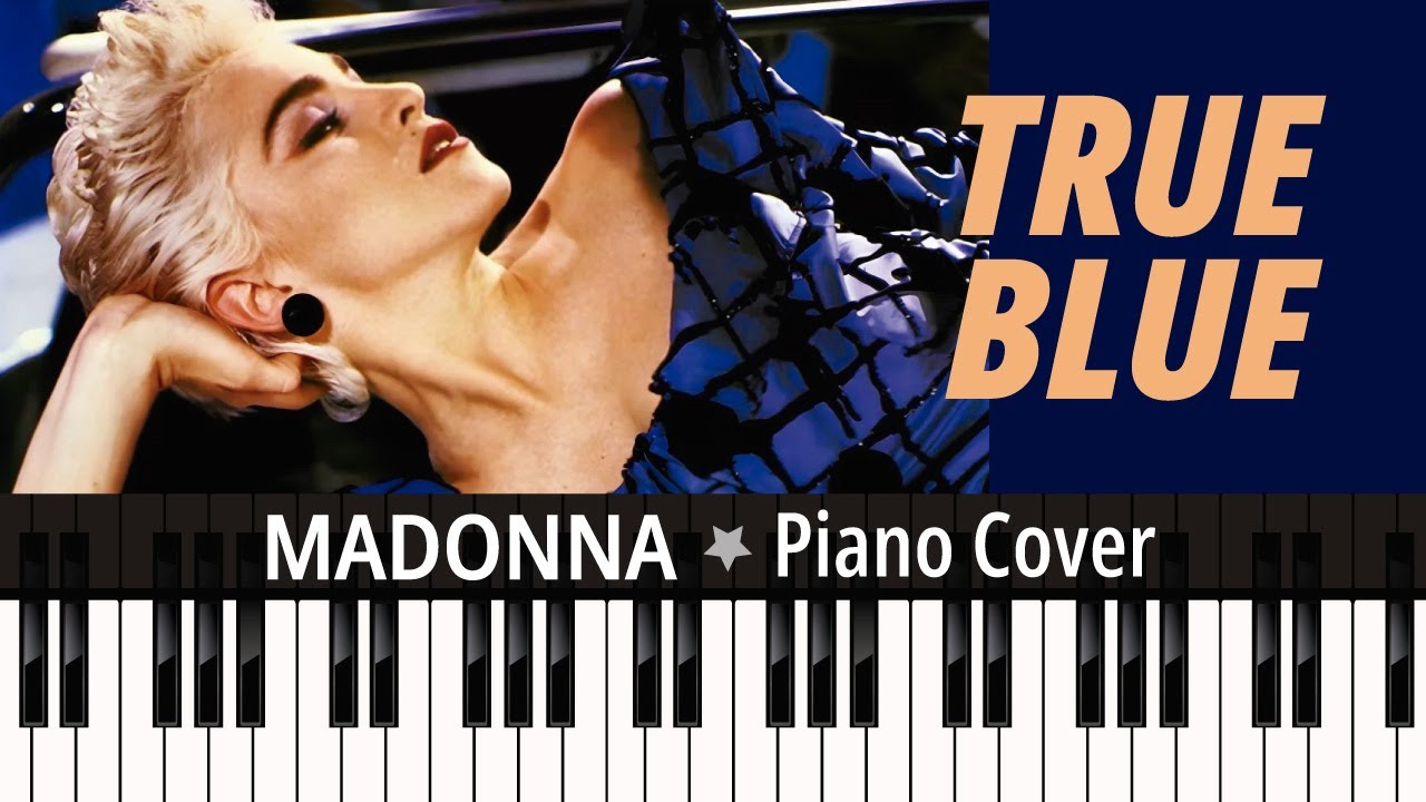 TRUE BLUE (1986) MADONNA TUTORIAL piano cover + sheet music