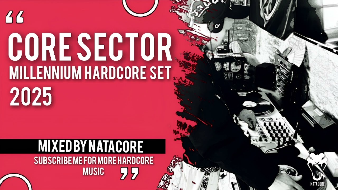 Core Sector (Millennium Hardcore Set 2025)