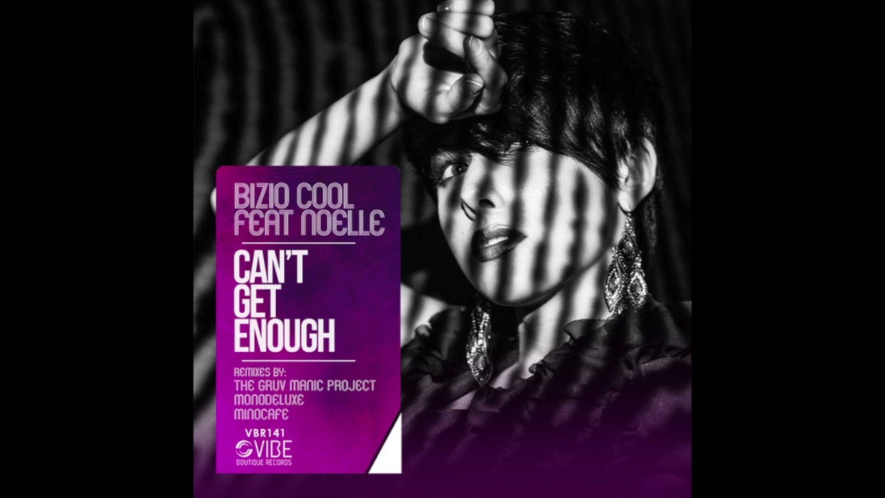 Bizio Cool Feat. Noelle Barbera_Can't Get Enough (Original mix)