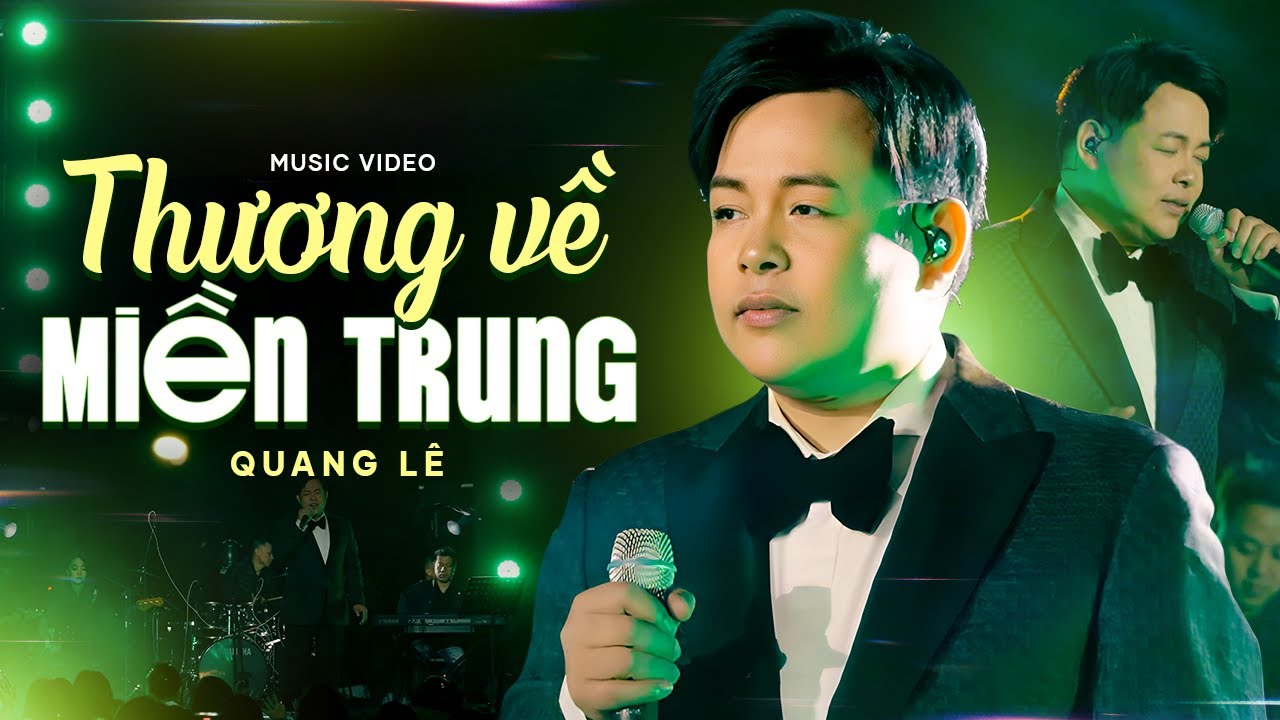 Thương Về Miền Trung - Quang Lê | live at Love In The Bay