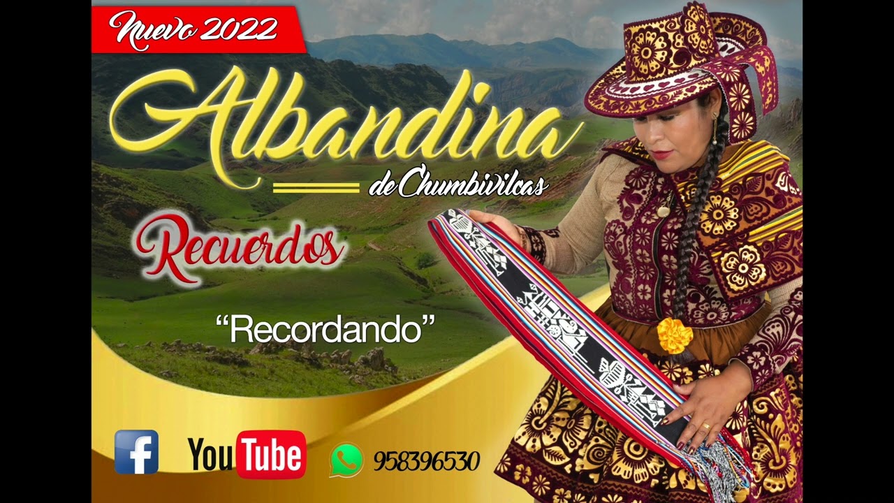 ALBANDINA DE CHUMBIVILCAS - Recordando