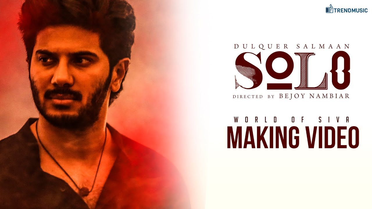 Making of Solo - World of Siva | Bejoy Nambiar, Dulquer Salmaan | TrendMusic