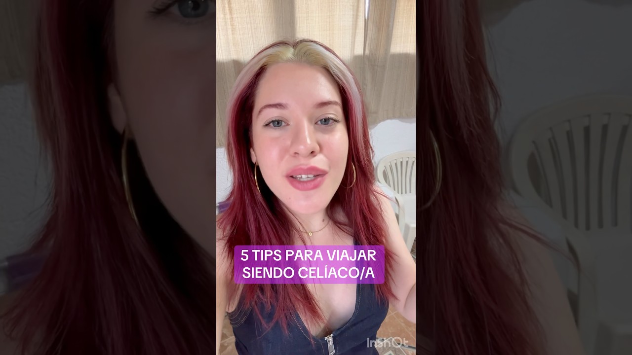 5 TIPS PARA VIAJAR SI SOS CEL&Iacute;ACO #celiaco #viaje #celiaquia #vacaciones #singluten #viajar #viajes