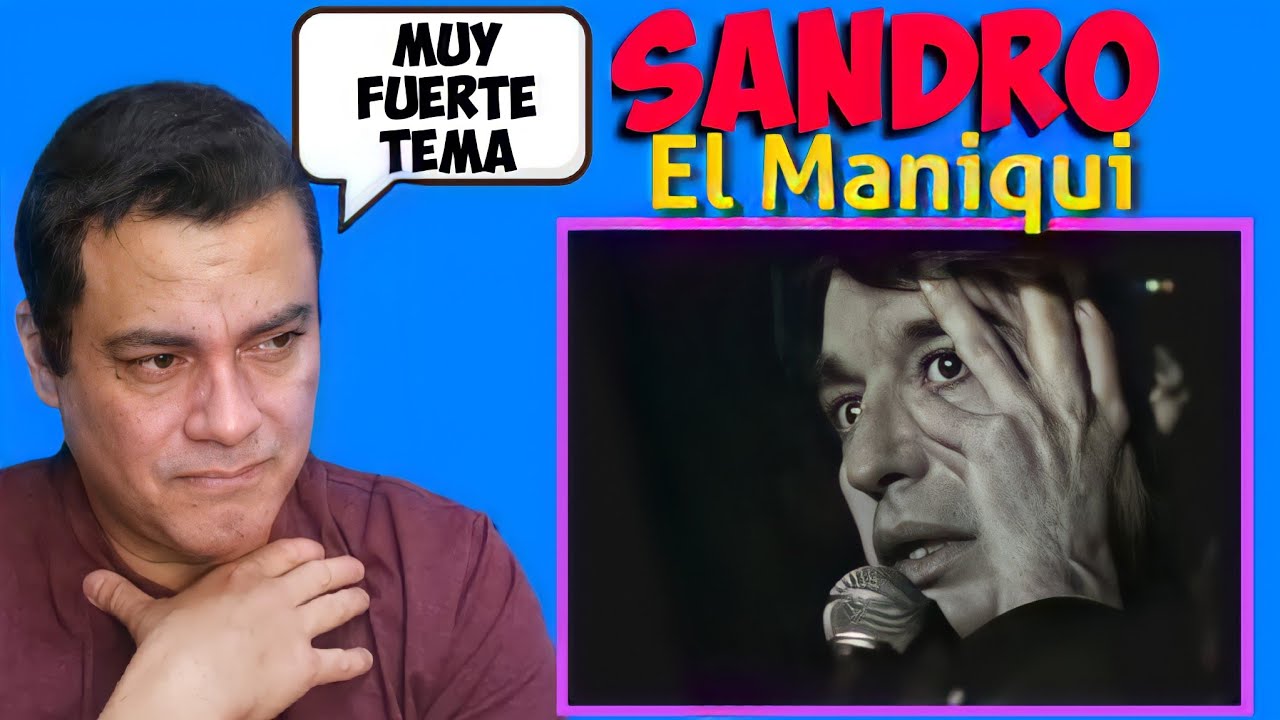 SANDRO  - El Maniqui | REACTION