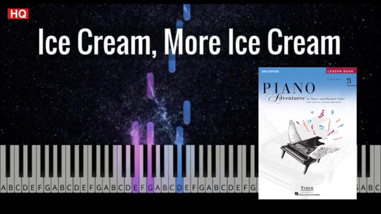 Ice Cream, More Ice Cream | Piano Adventures 2A Lesson Book