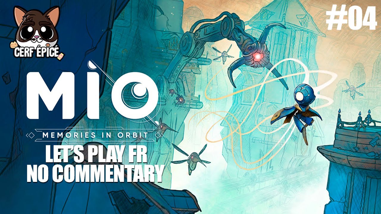 #04 - MIO : Memories In Orbit - Exploration Metropolis - Calderon vaincu - Exploration Fondations