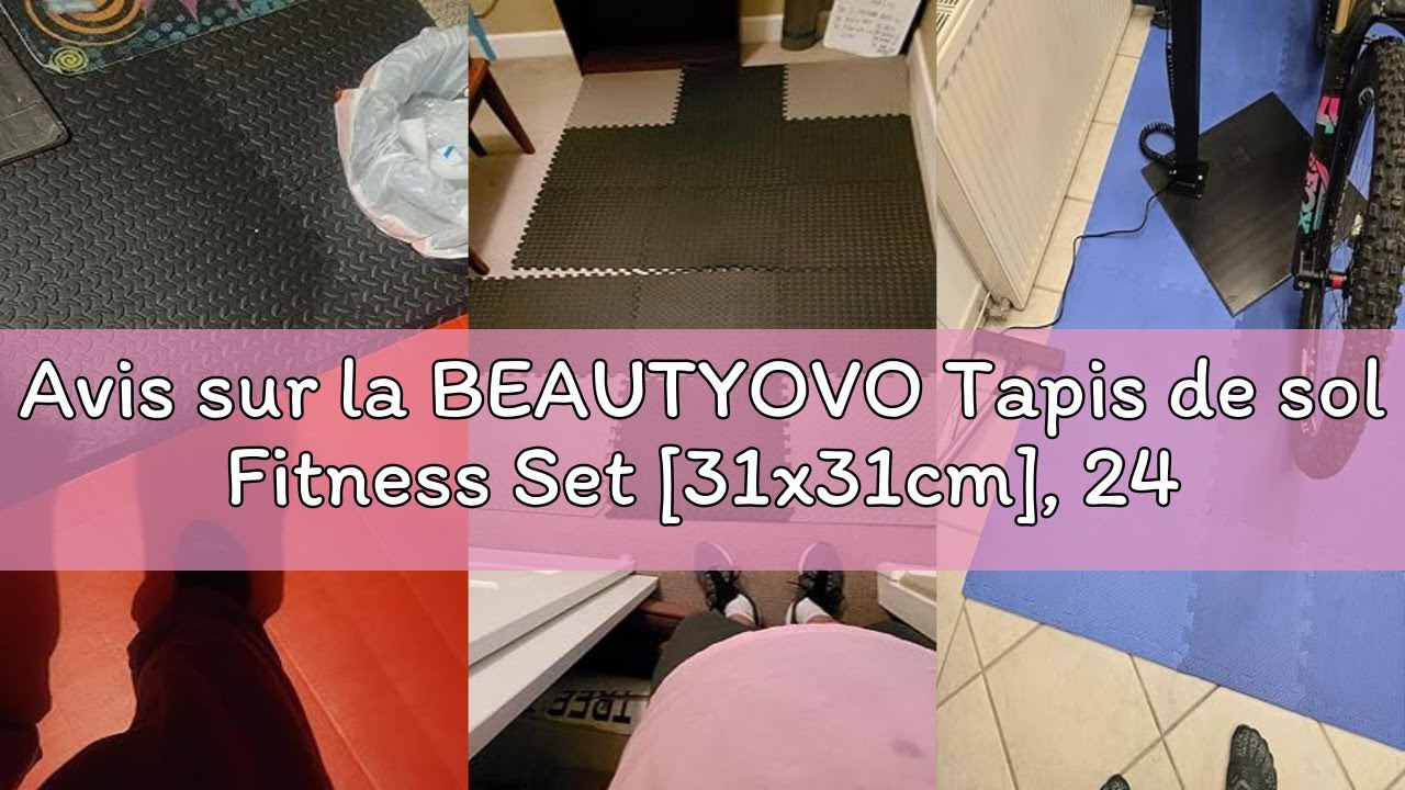 Avis sur la BEAUTYOVO Tapis de sol Fitness Set [31x31cm], 24/36/48 Tapis puzzle, tapis de sport EVA