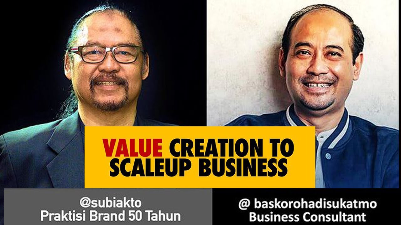 VALUE CREATION DI MATA PAK BASKORO HADISUKATMO
