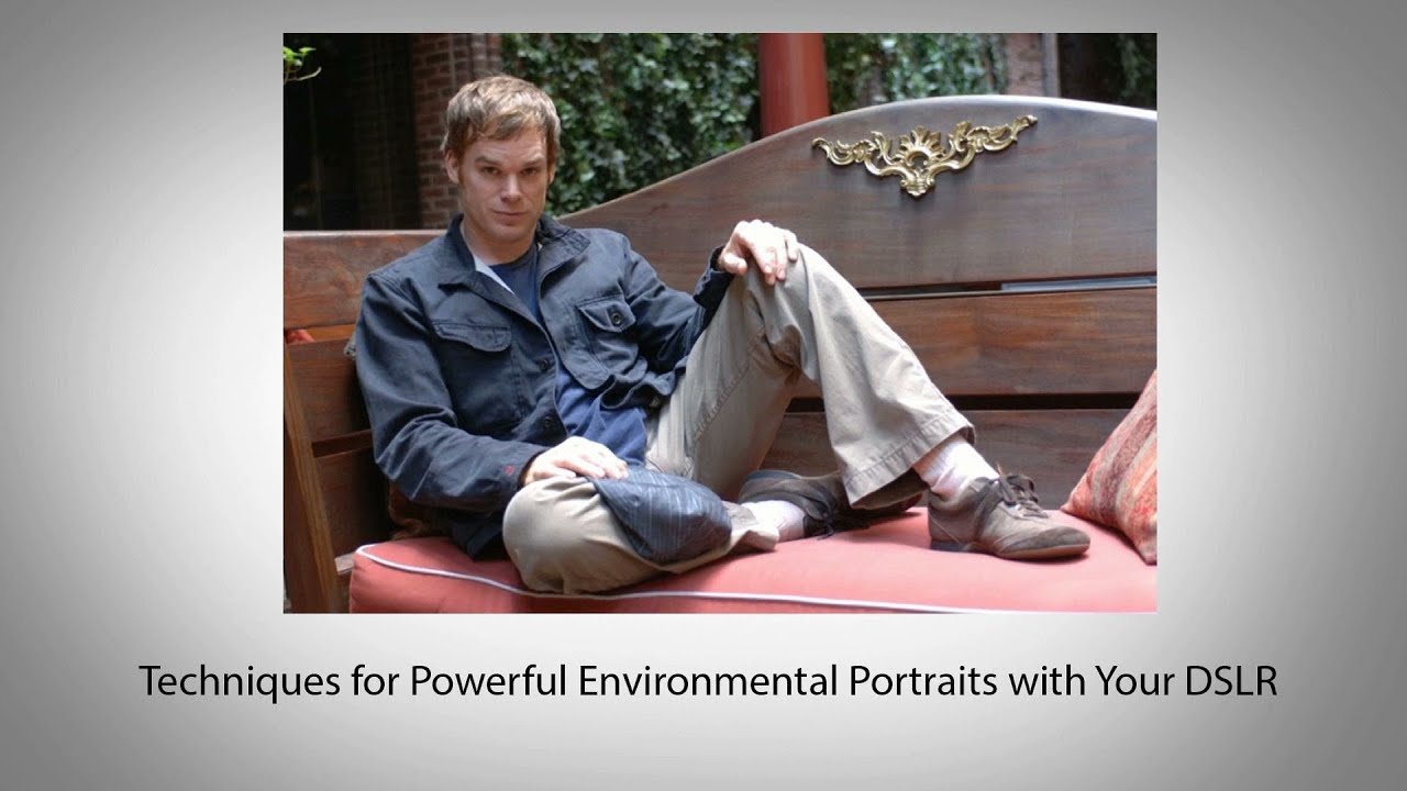 Techniques for Powerful Environmental Portraits with Your DSLR