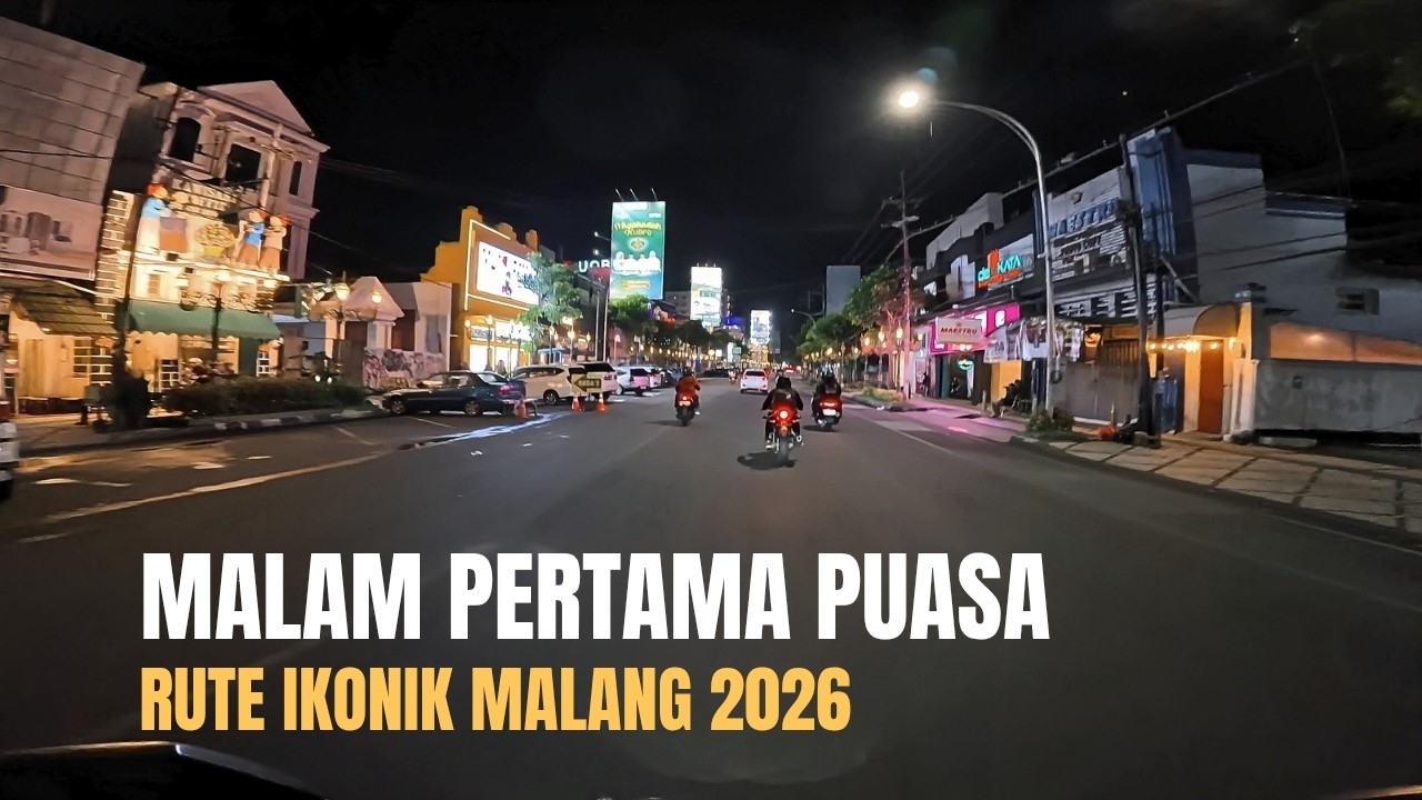 Berkeliling Kota Malang di Hari Pertama Puasa 2026 | Malamnya Ramai Tapi Tenang