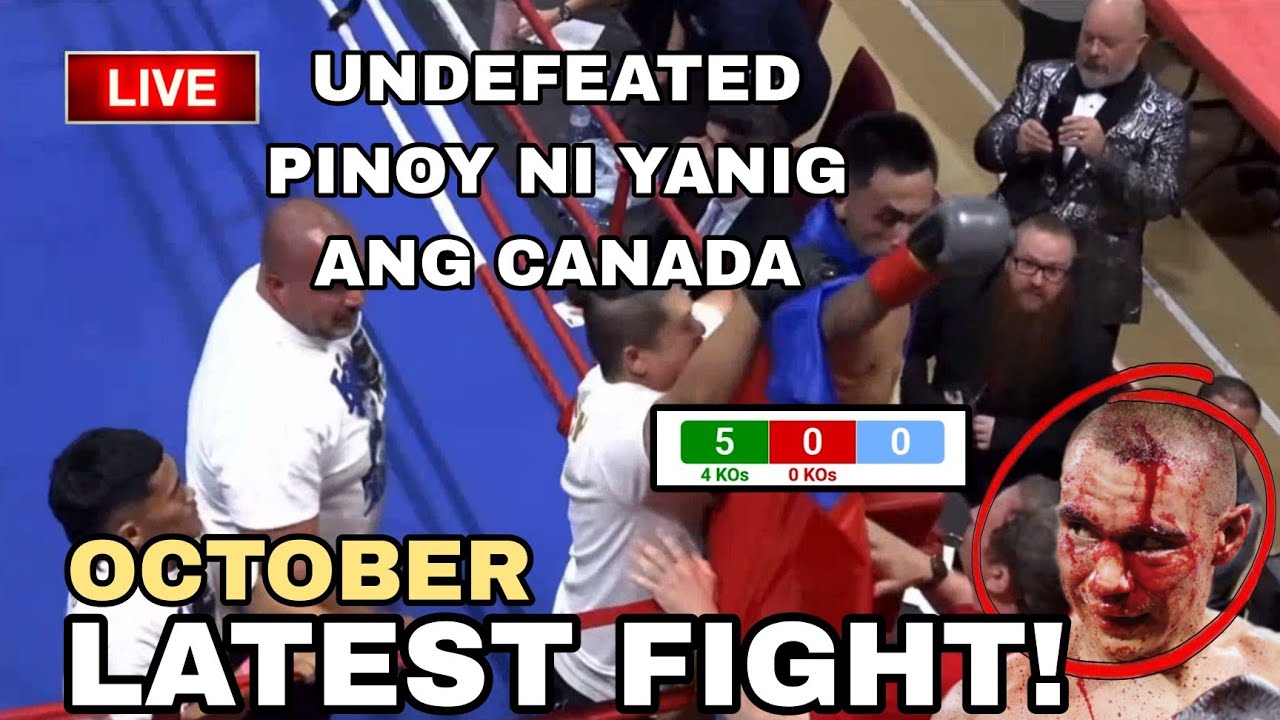 LATEST FIGHT! October l Undefeated PINOY niyanig ang Canada