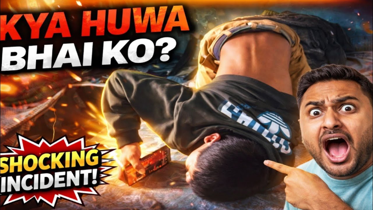 Bhai Ko Kya Hua? 😱 Shocking Incident Caught on Camera!