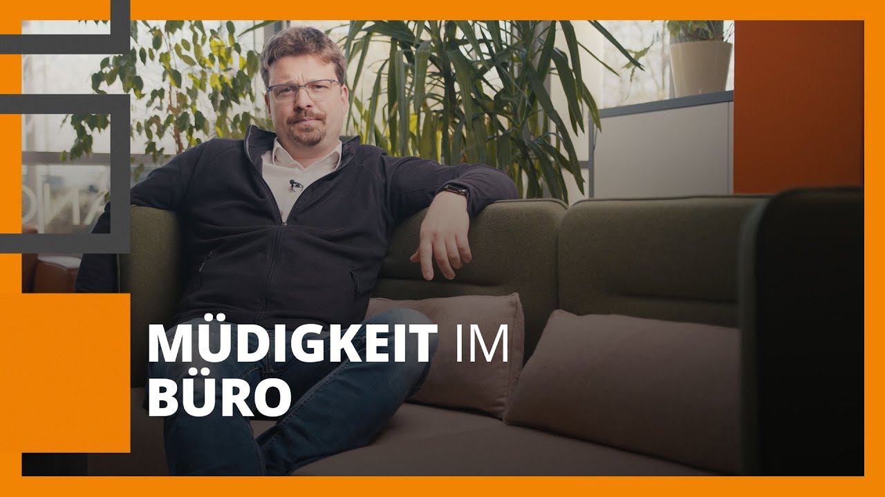 M&uuml;digkeit im B&uuml;ro? So wirst du wieder fit f&uuml;r deinen Job!