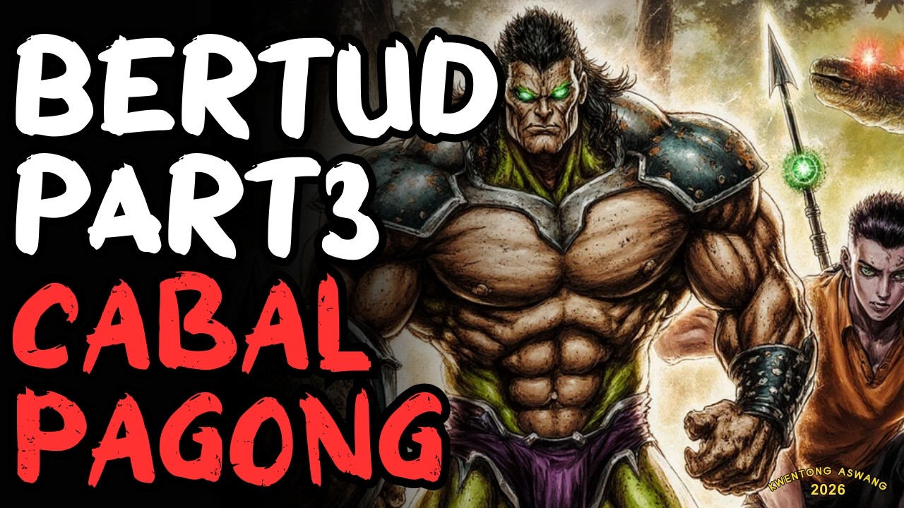 NAKAKATAKOT NA CABAL BERTUD NG PAGONG SA PART 3 KWENTONG ASWANG