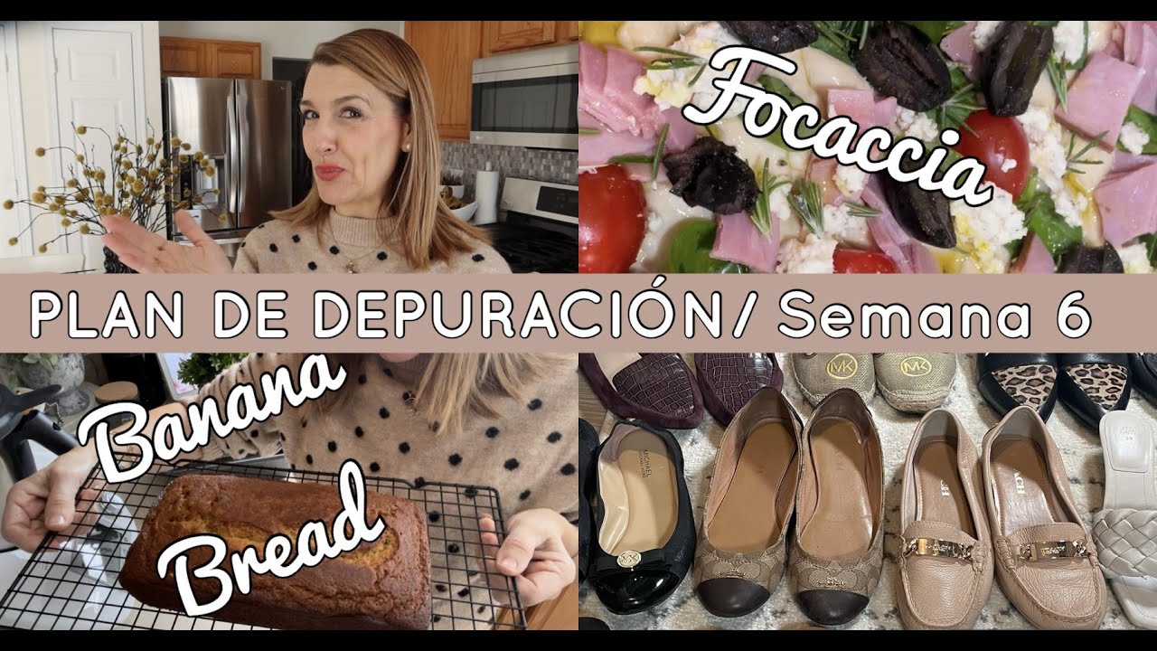 PLAN DE DEPURACION SEMANA 6✨RECETA BANANA BREAD🍞FOCACCIA🥗#my_essential_style #bananabread #thermomix