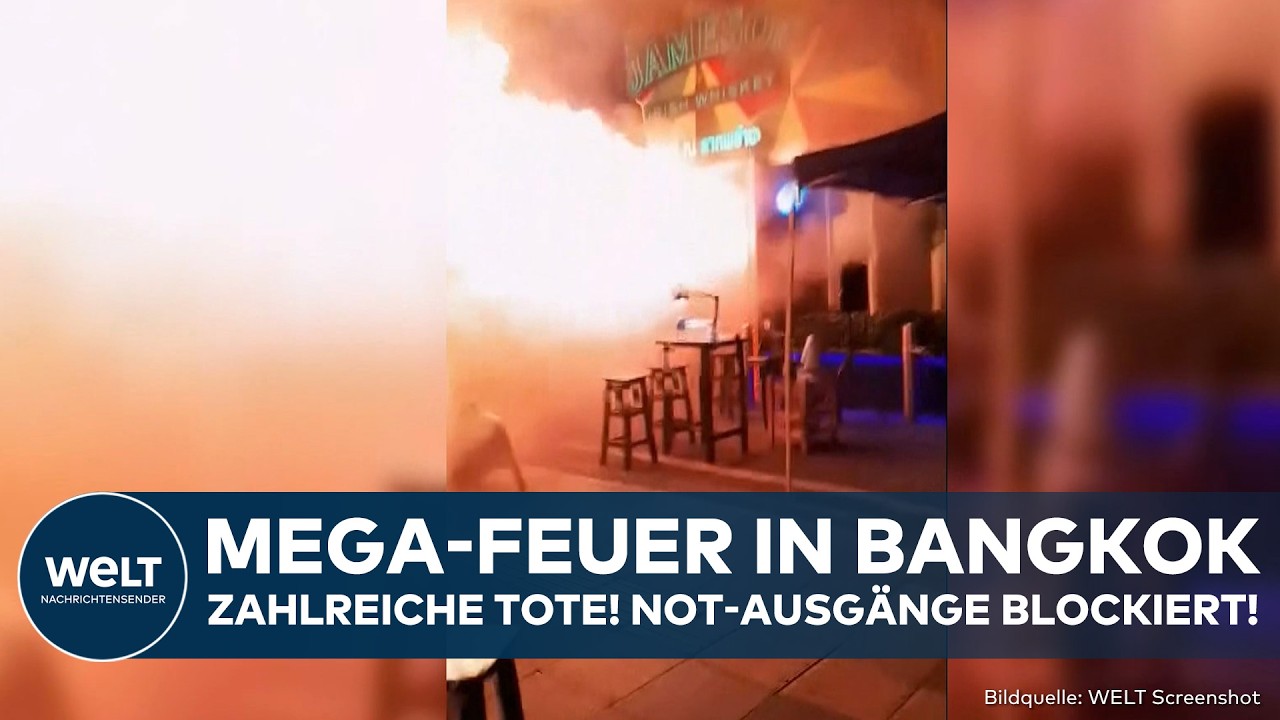 BANGKOK: Inferno in Bar! Not-Ausg&auml;nge blockiert! Zahlreiche Tote nach Feuer