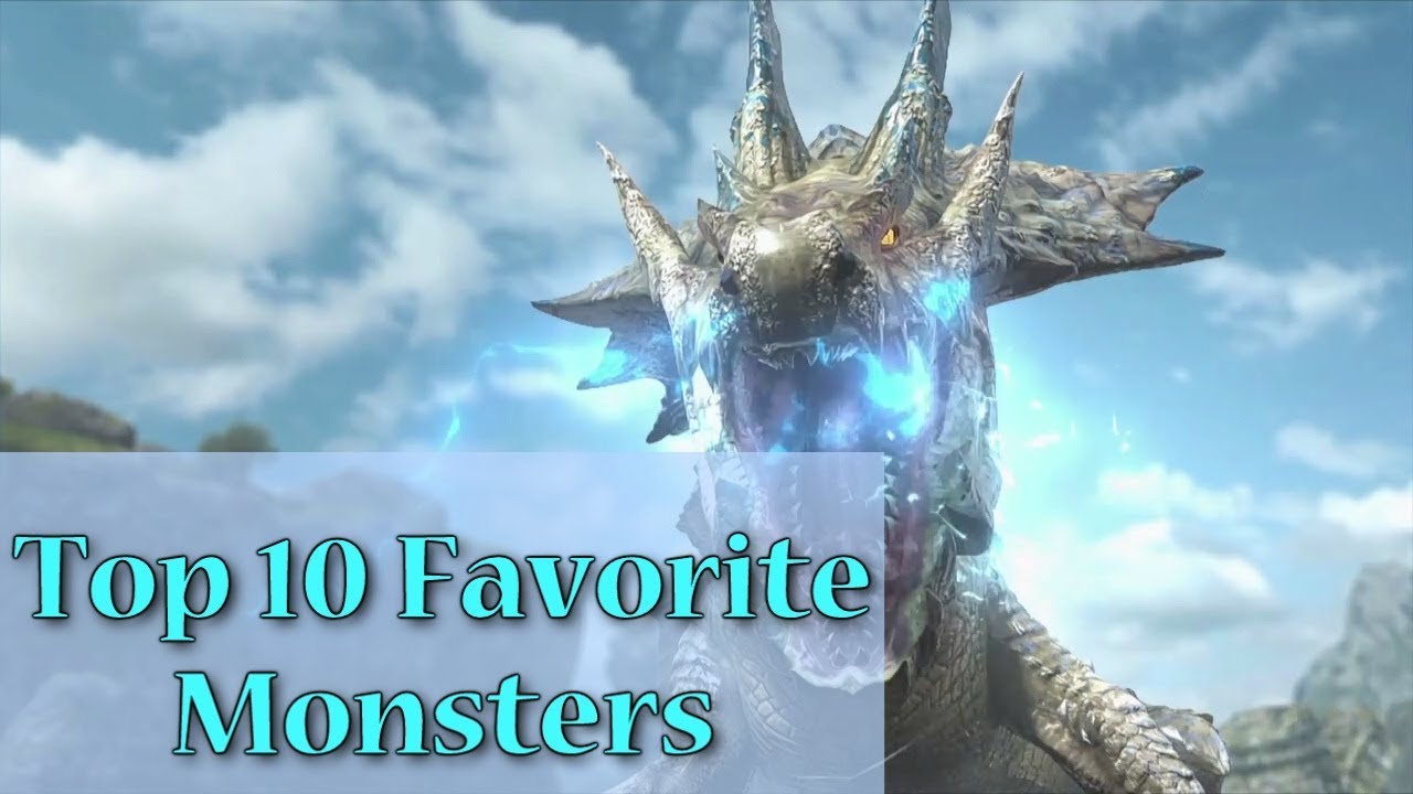 Top 10 Favorite Monsters in Monster Hunter