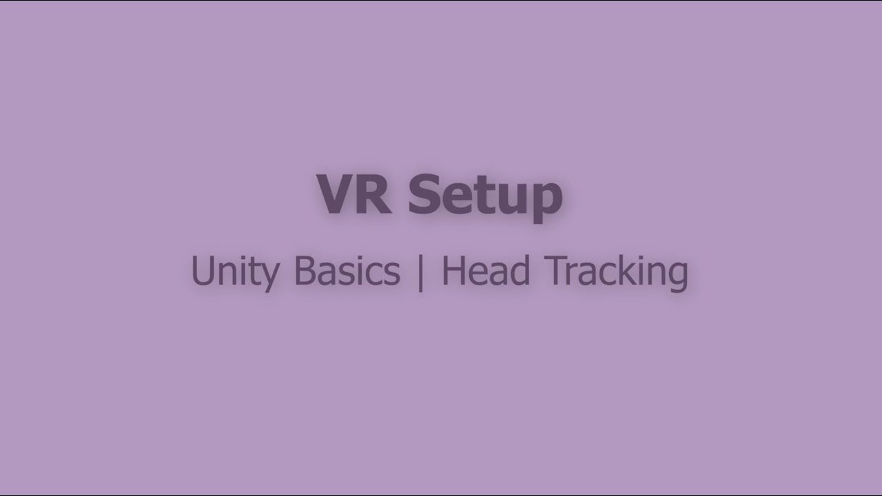 3: Unity VR Setup | XR Interaction Toolkit