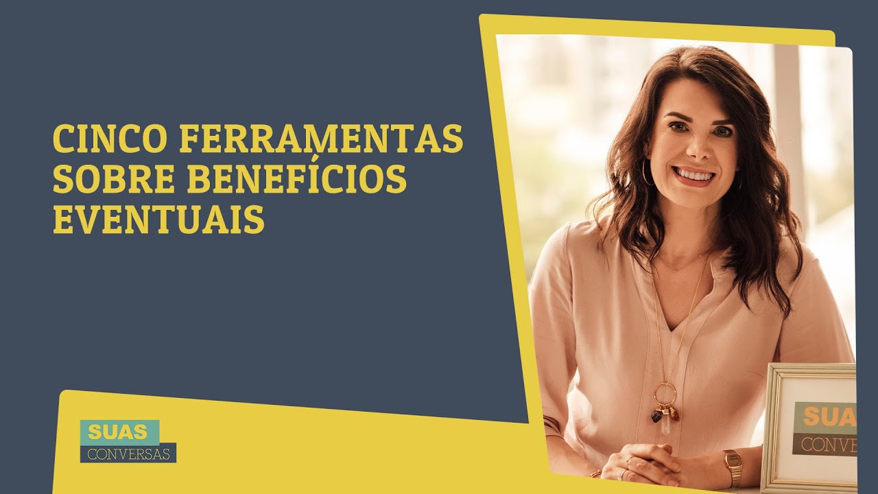BENEFÍCIOS EVENTUAIS NO SUAS: CINCO FERRAMENTAS BÁSICAS