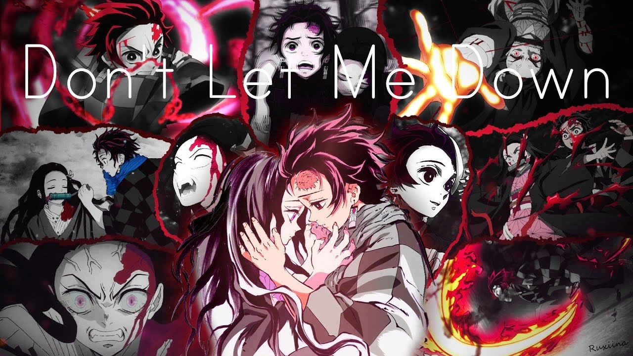 KNY「AMV」Don't Let Me Down