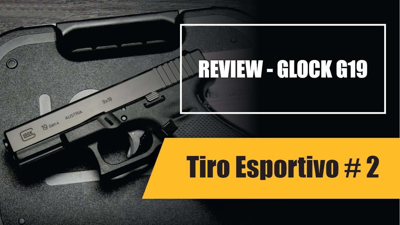 Review da pistola Glock 19