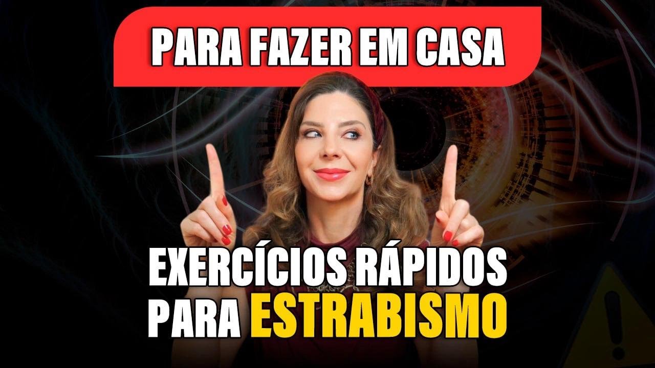 Estrabismo - Faça Esses Exercícios Rápido em Casa